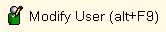 Modify User (alt+F9)