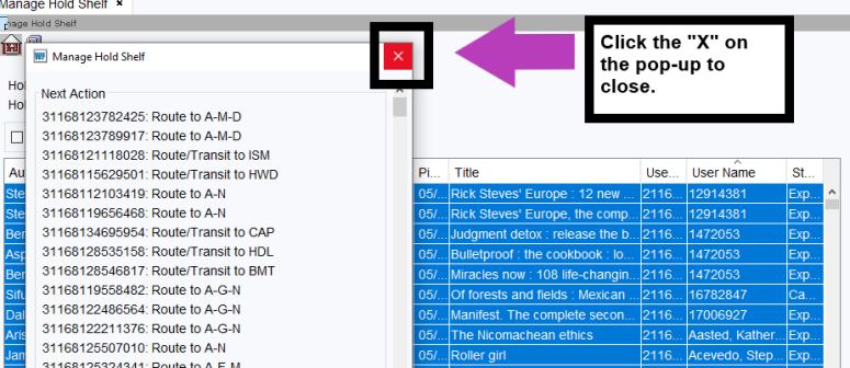 How to close the processed holds pop-up